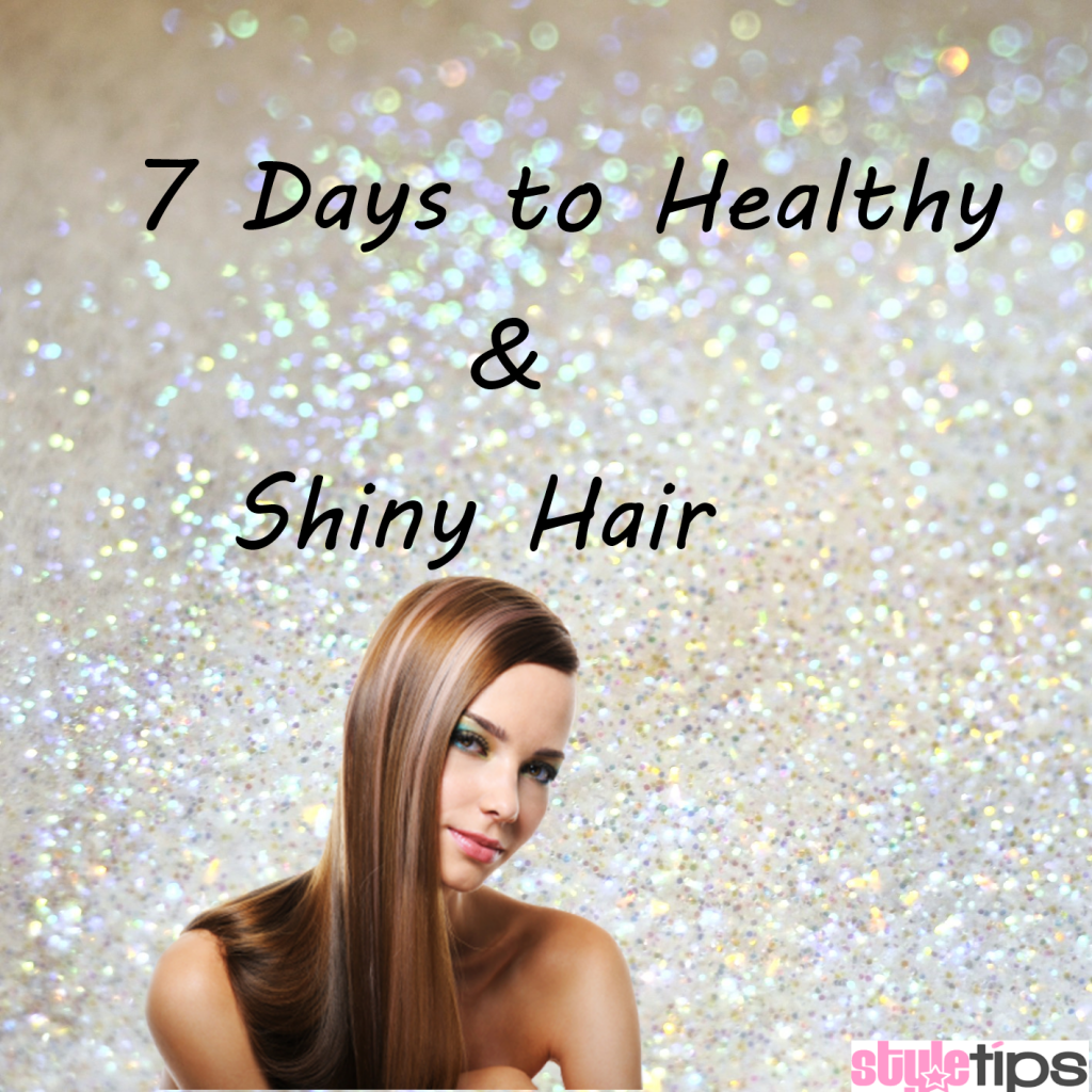 7 days to healthy and shiny hair