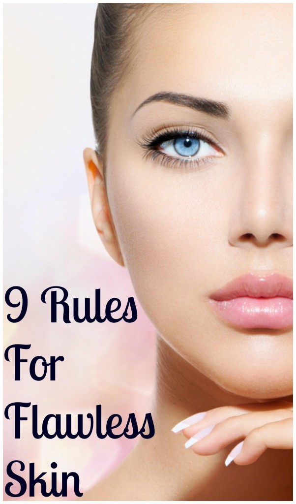 rules for flawless skin