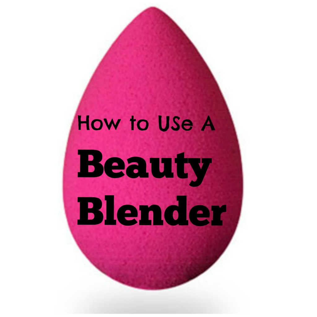 How to Use a Beauty Blender