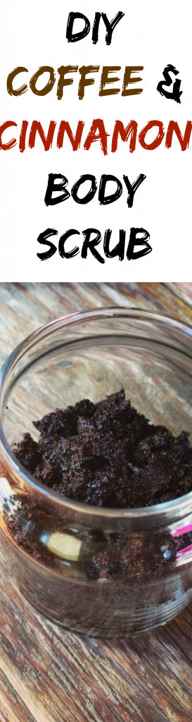 diy coffee cinnamon scrub