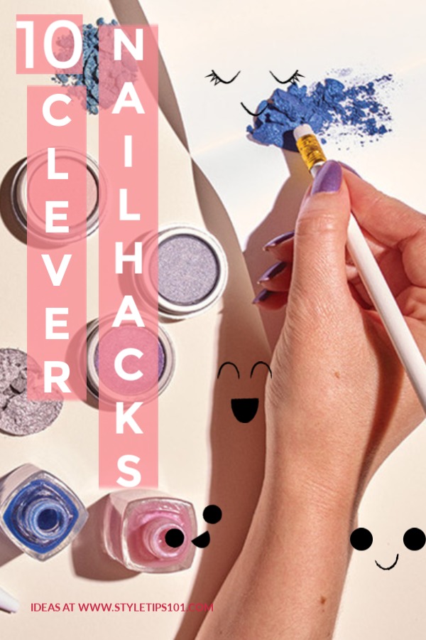 Clever Nail Hacks