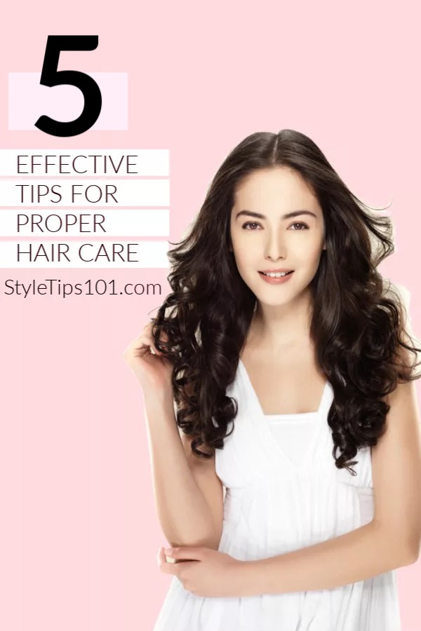 5 Tips for Proper Hair Care