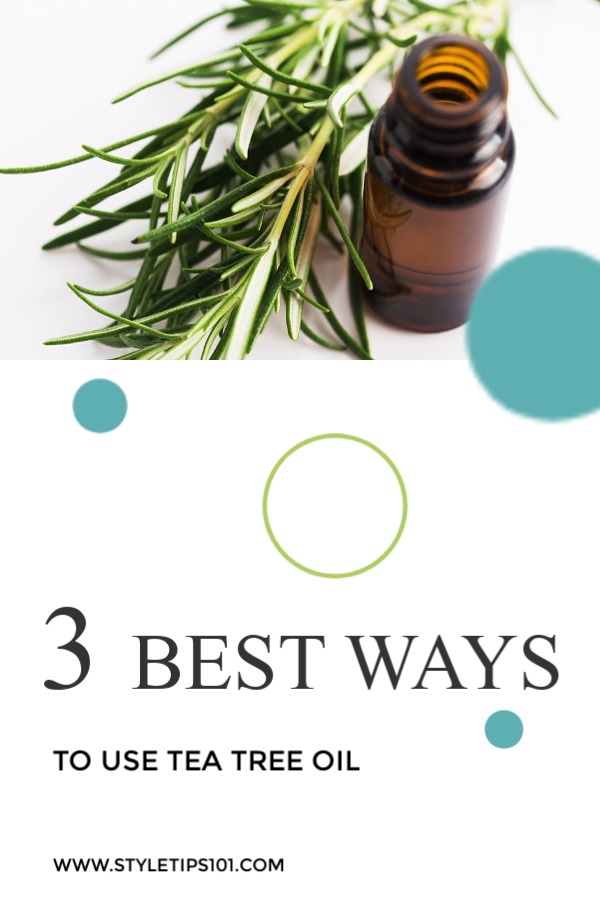 Ways to Use Tea Tree Oil