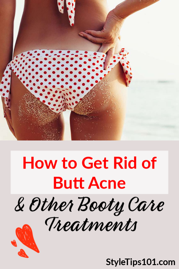 How to Get Rid of Butt Acne