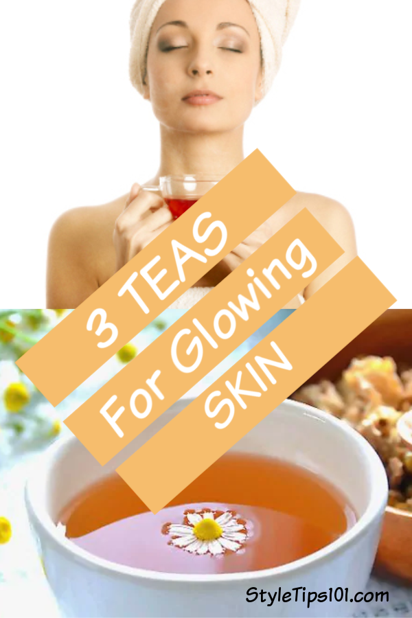 Teas for Glowing Skin